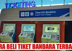 Berapa Tiket Kereta Api Bandara