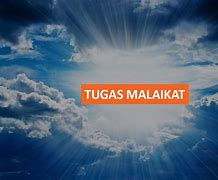 Sebutkan Tugas Tugas Malaikat Allah Minimal 5